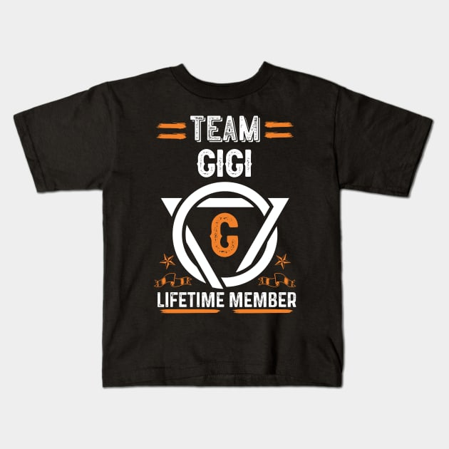 Team gigi Lifetime Member, Family Name, Surname, Middle name Kids T-Shirt by Smeis